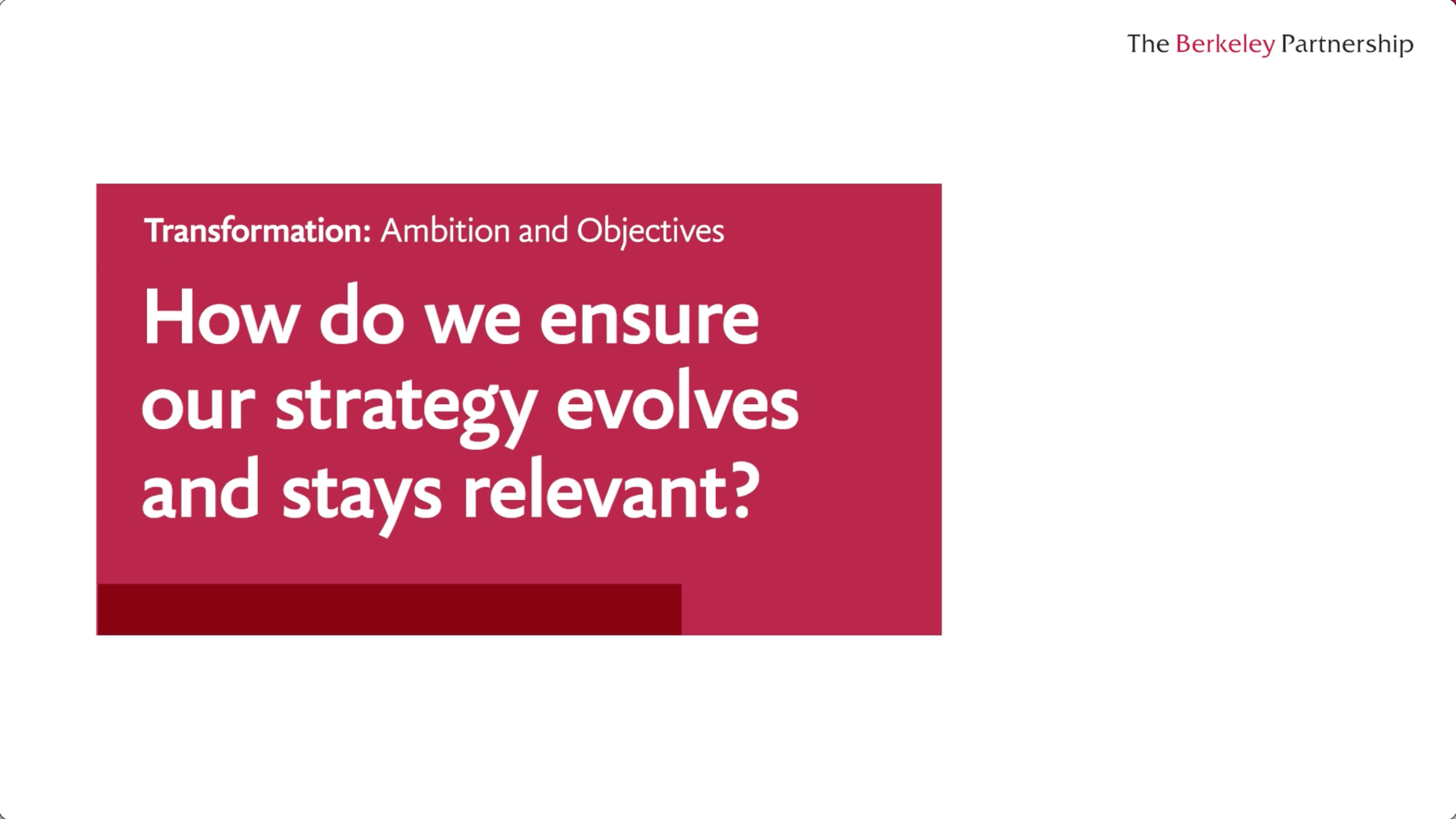 How do we ensure our strategy evolves and stays relevant?