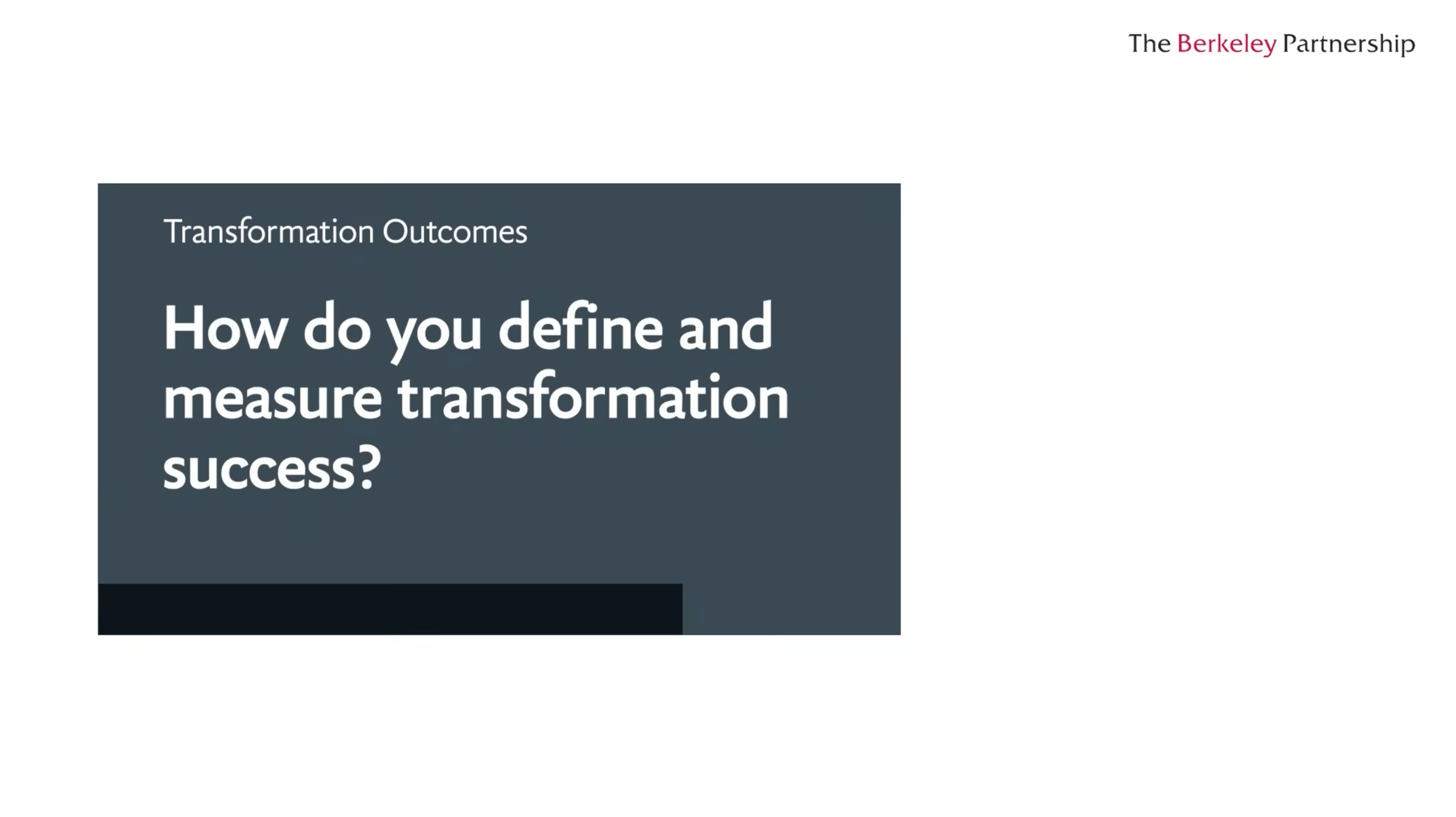 Transformation outcomes: How do you define and measure transformation success?