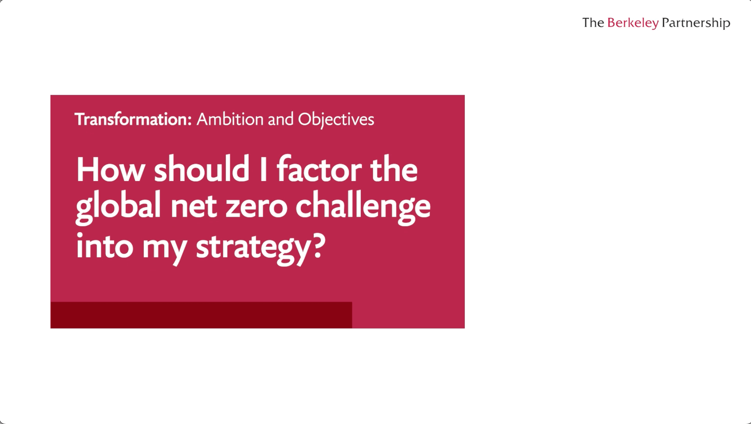 How should I factor the global net zero challenge into my strategy?