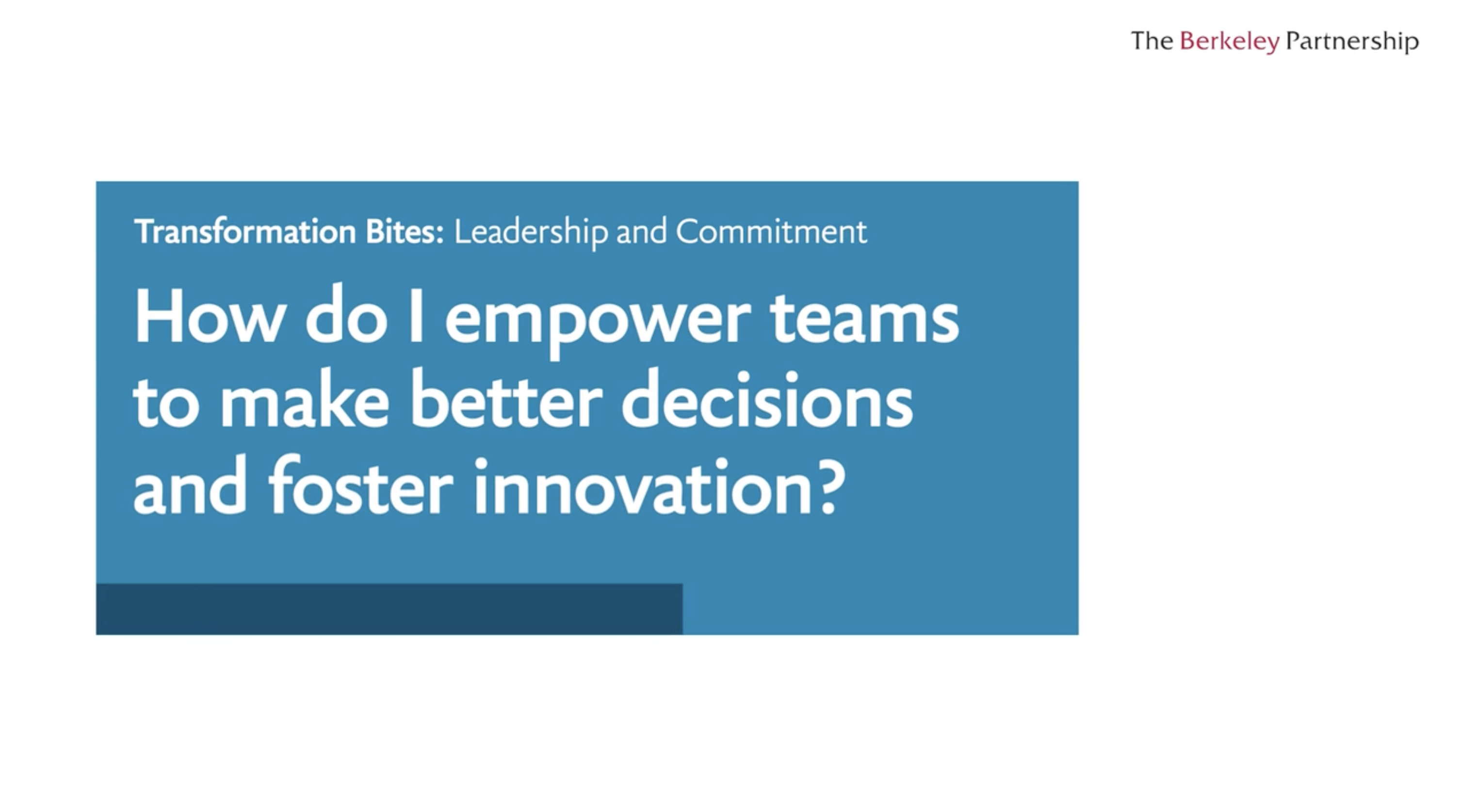 How do I empower teams to make better decisions and foster innovation?